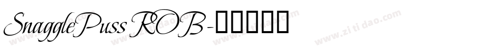 SnagglePuss ROB字体转换